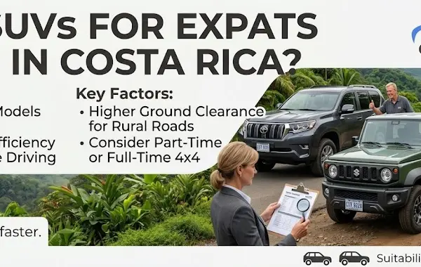 Best SUVs for Expats Living in Costa Rica